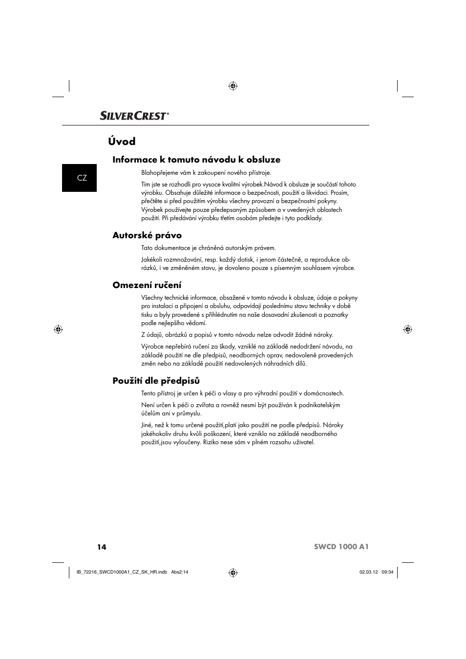 Úvod, Informace k tomuto návodu k obsluze, Autorské právo | Omezení ručení, Použití dle předpisů | Silvercrest SWCD 1000 A1 User Manual | Page 16 / 62