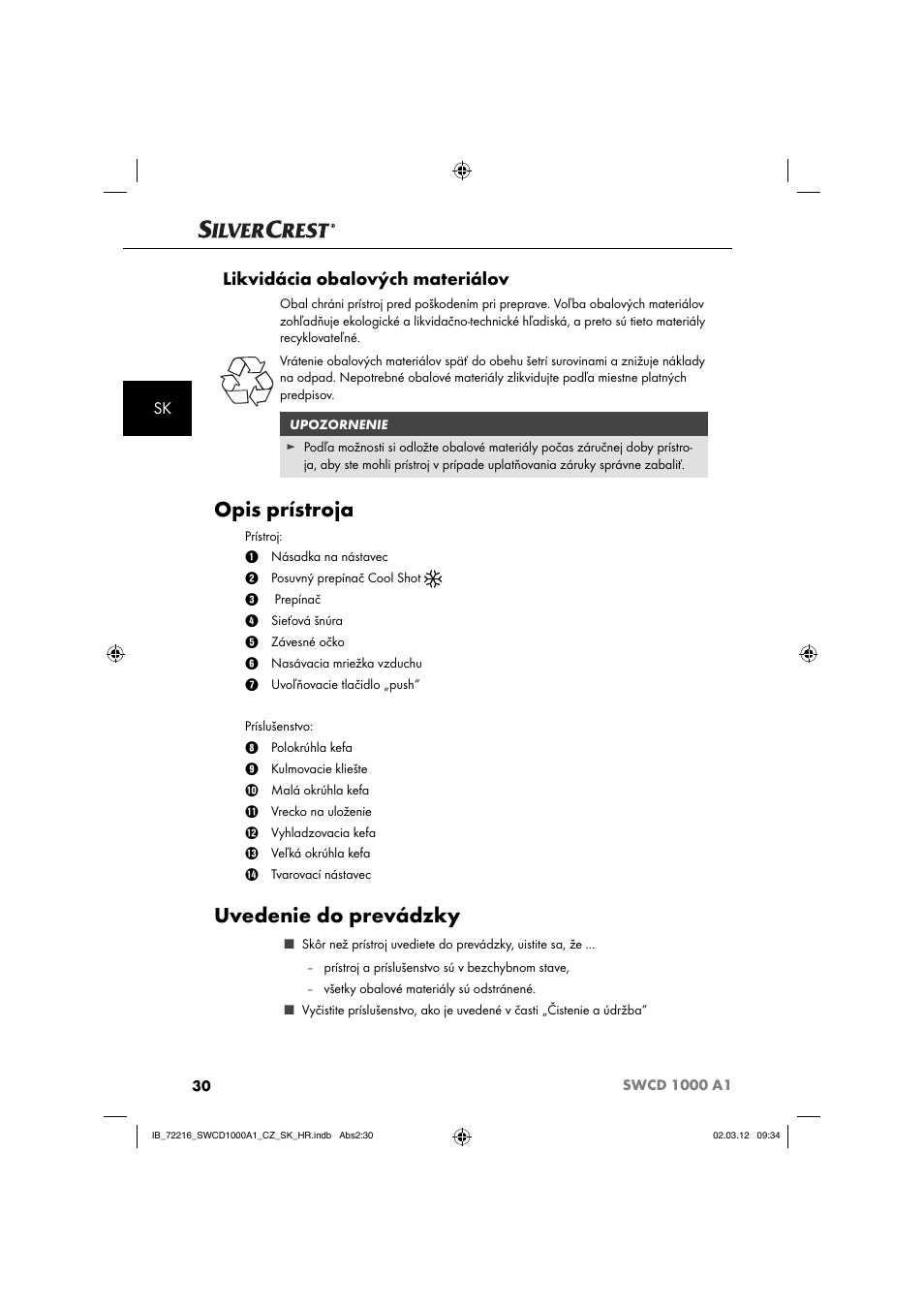 Opis prístroja, Uvedenie do prevádzky, Likvidácia obalových materiálov | Silvercrest SWCD 1000 A1 User Manual | Page 32 / 62