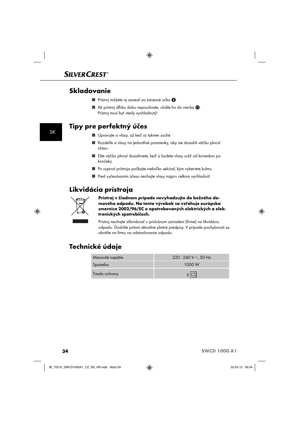 Skladovanie, Tipy pre perfektný účes, Likvidácia prístroja | Technické údaje | Silvercrest SWCD 1000 A1 User Manual | Page 36 / 62