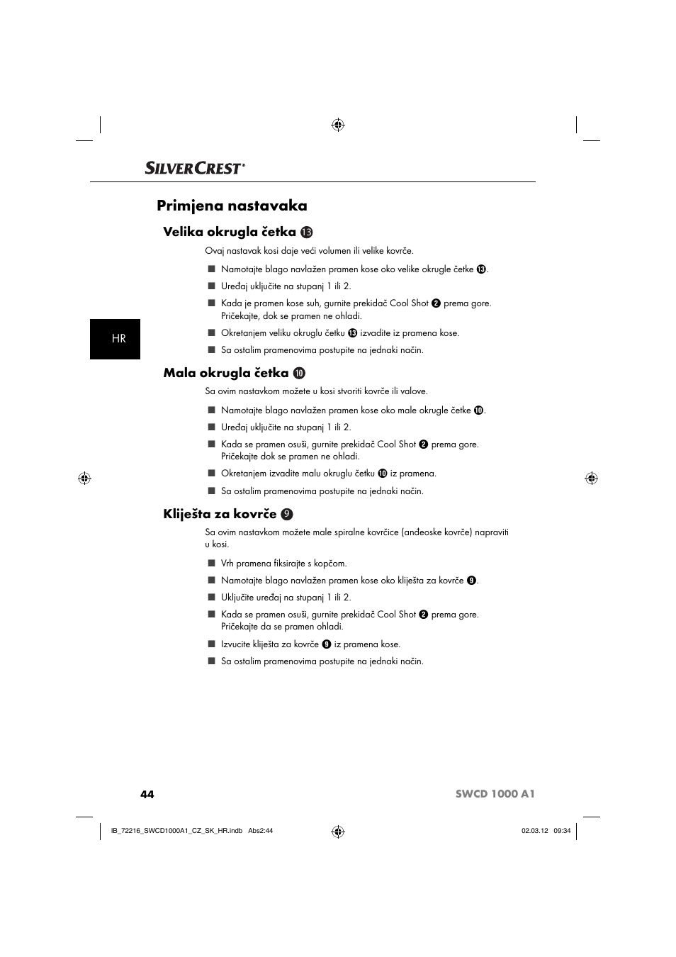 Primjena nastavaka, Velika okrugla četka, Mala okrugla četka | Kliješta za kovrče | Silvercrest SWCD 1000 A1 User Manual | Page 46 / 62