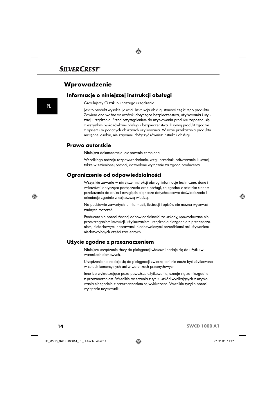 Wprowadzenie, Informacje o niniejszej instrukcji obsługi, Prawo autorskie | Ograniczenie od odpowiedzialności, Użycie zgodne z przeznaczeniem | Silvercrest SWCD 1000 A1 User Manual | Page 16 / 50