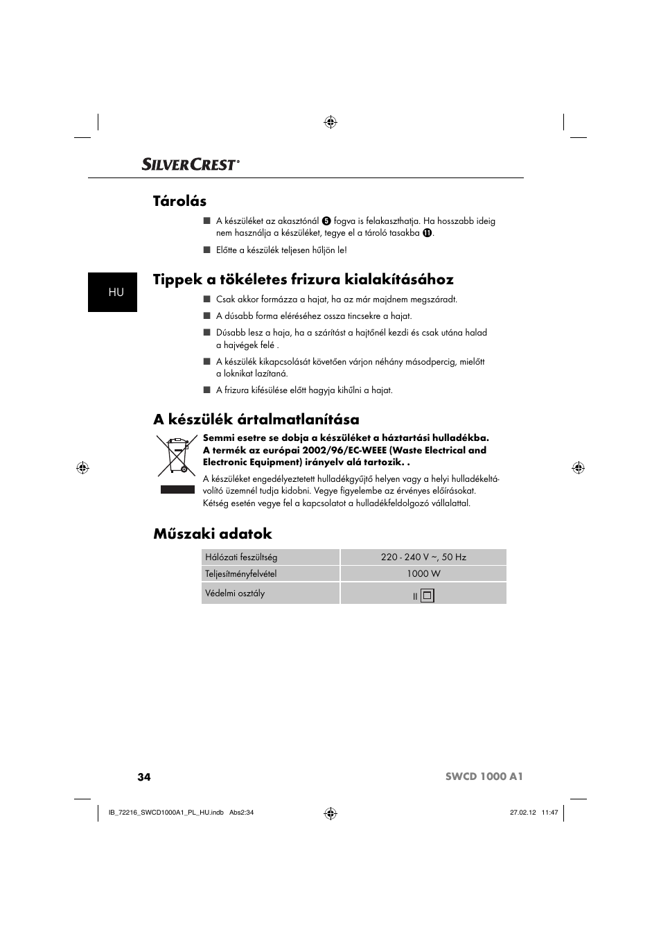 Tárolás, Tippek a tökéletes frizura kialakításához, A készülék ártalmatlanítása | Műszaki adatok | Silvercrest SWCD 1000 A1 User Manual | Page 36 / 50