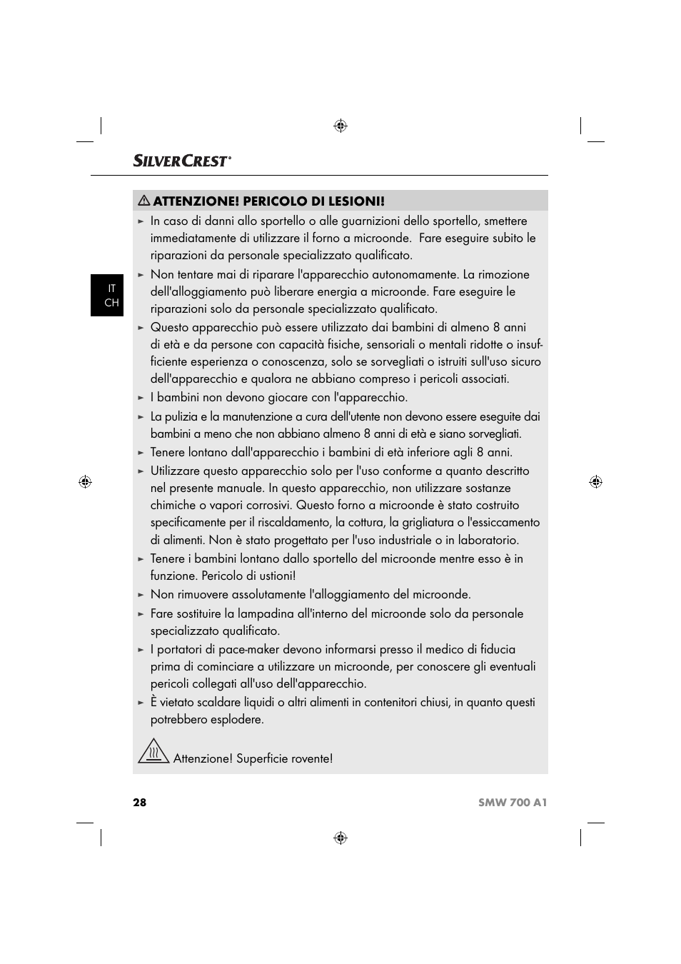 Attenzione! pericolo di lesioni, I bambini non devono giocare con l'apparecchio | Silvercrest SMW 700 A1 User Manual | Page 31 / 52