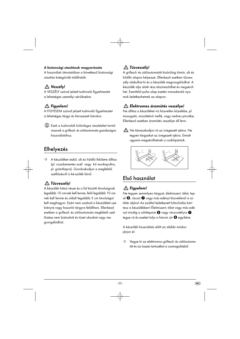 Elhelyezés, Első használat, Veszély | Figyelem, Tűzveszély, Elektromos áramütés veszélye | Silvercrest SGB 1380 B2 User Manual | Page 36 / 102