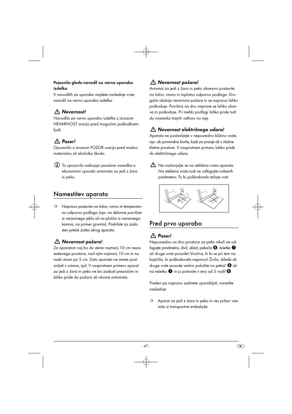 Namestitev aparata, Pred prvo uporabo, Nevarnost | Pozor, Nevarnost požara, Nevarnost električnega udara | Silvercrest SGB 1380 B2 User Manual | Page 50 / 102