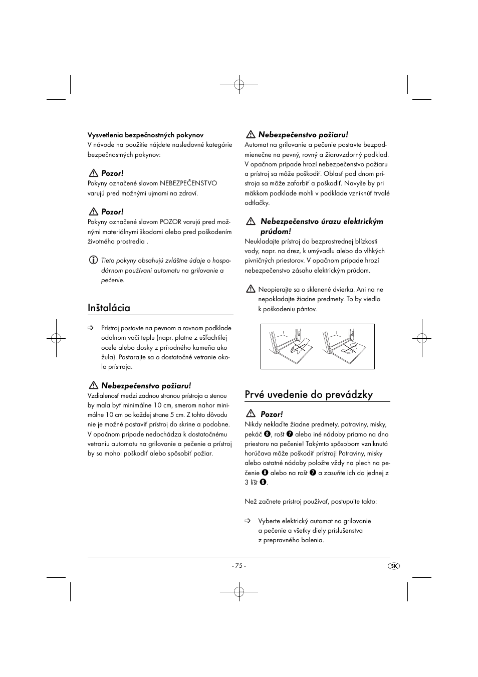 Inštalácia, Prvé uvedenie do prevádzky, Pozor | Nebezpečenstvo požiaru, Nebezpečenstvo úrazu elektrickým prúdom | Silvercrest SGB 1380 B2 User Manual | Page 78 / 102