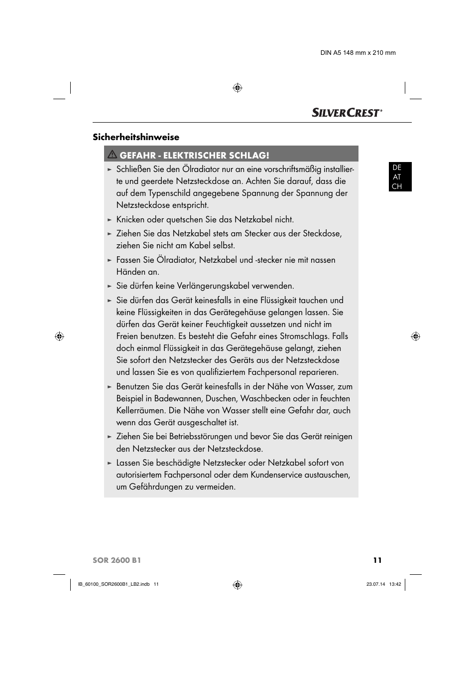 Sicherheitshinweise gefahr - elektrischer schlag, Knicken oder quetschen sie das netzkabel nicht, Sie dürfen keine verlängerungskabel verwenden | Silvercrest SOR 2600 B1 User Manual | Page 14 / 28