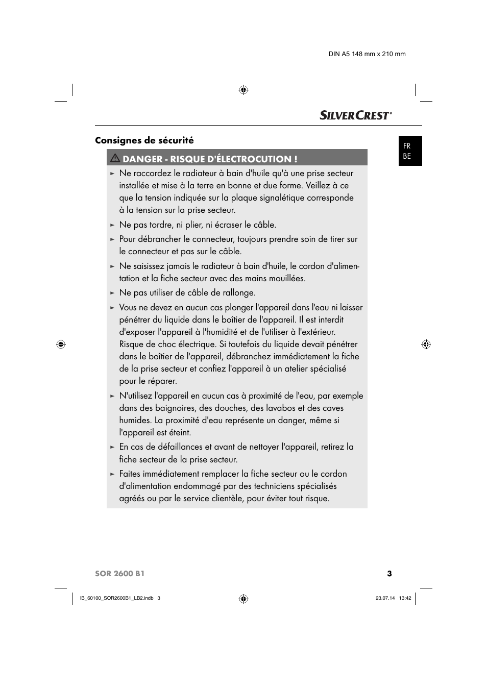 Ne pas tordre, ni plier, ni écraser le câble, Ne pas utiliser de câble de rallonge | Silvercrest SOR 2600 B1 User Manual | Page 6 / 28