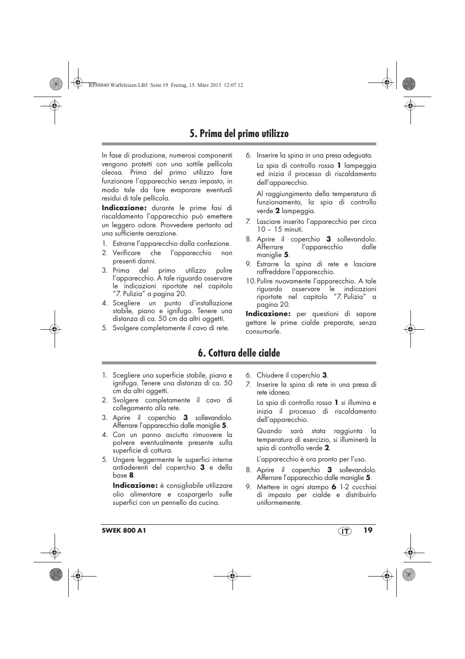 Prima del primo utilizzo, Cottura delle cialde | Silvercrest SWEK 800 A1 User Manual | Page 21 / 58