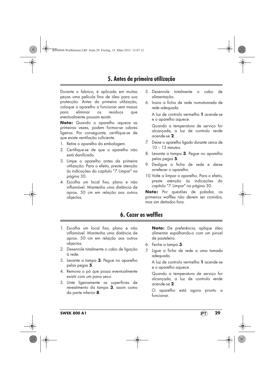 Antes da primeira utilização, Cozer os waffles | Silvercrest SWEK 800 A1 User Manual | Page 31 / 58