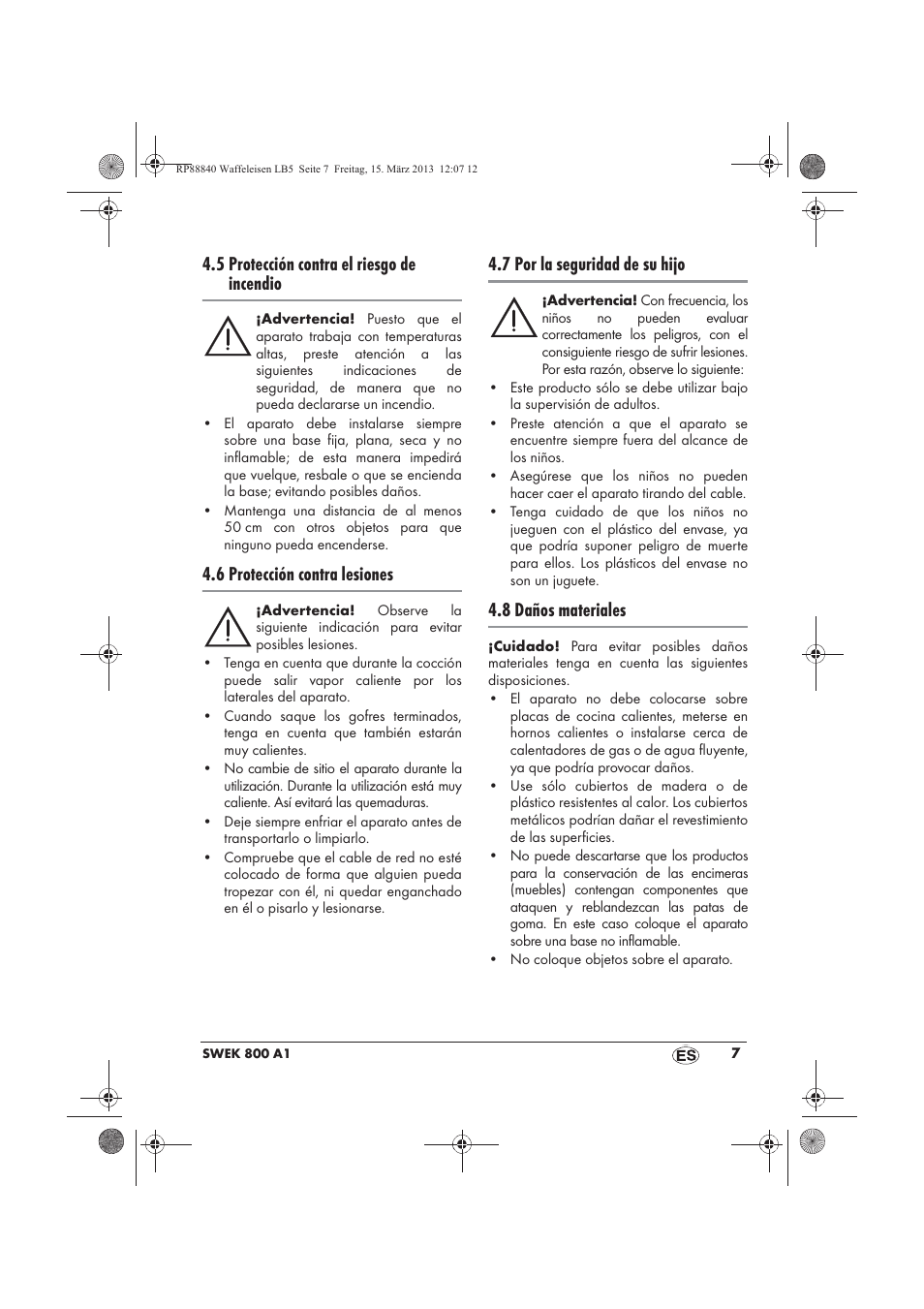 5 protección contra el riesgo de incendio, 6 protección contra lesiones, 7 por la seguridad de su hijo | 8 daños materiales | Silvercrest SWEK 800 A1 User Manual | Page 9 / 58
