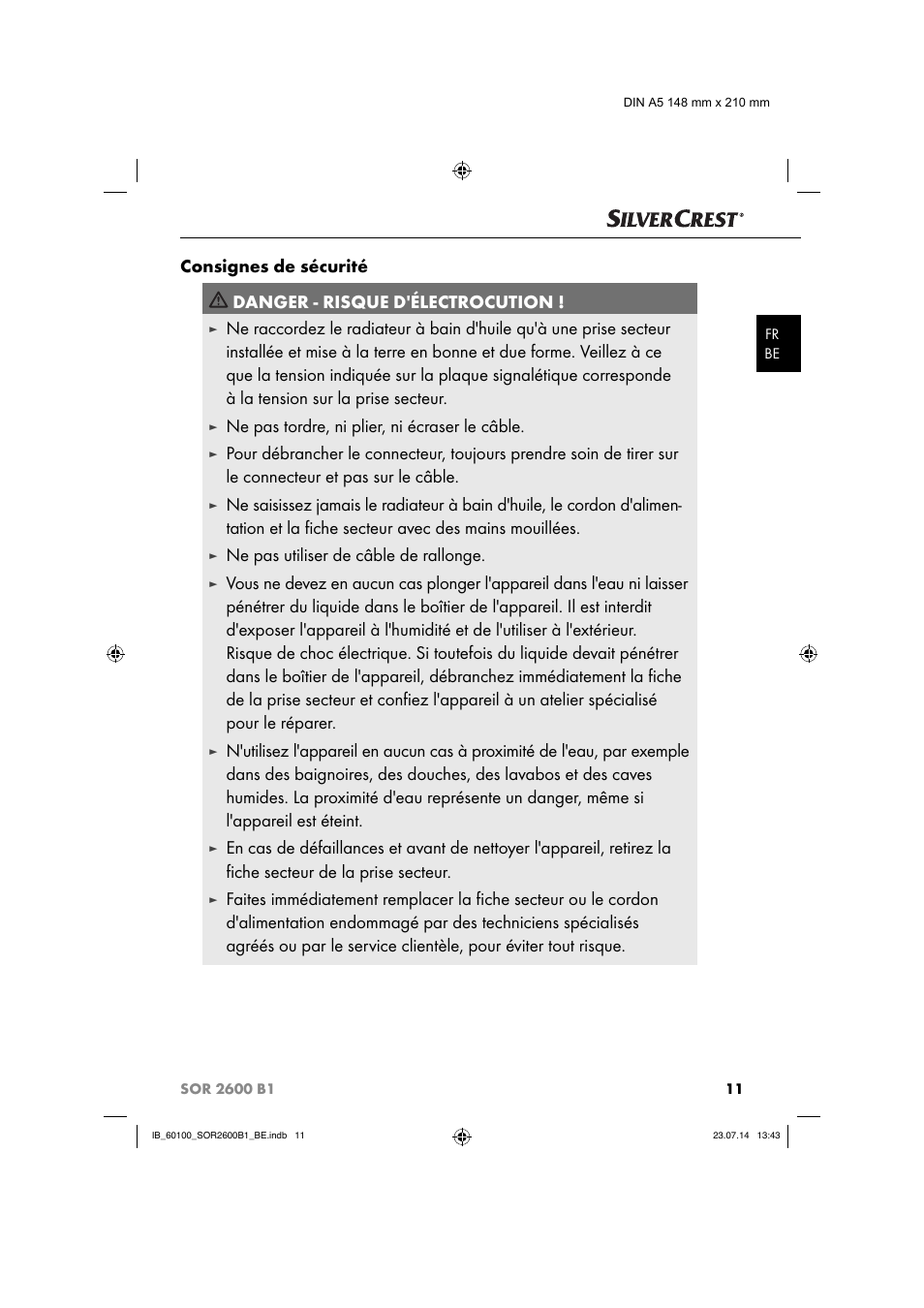 Ne pas tordre, ni plier, ni écraser le câble, Ne pas utiliser de câble de rallonge | Silvercrest SOR 2600 B1 User Manual | Page 14 / 36