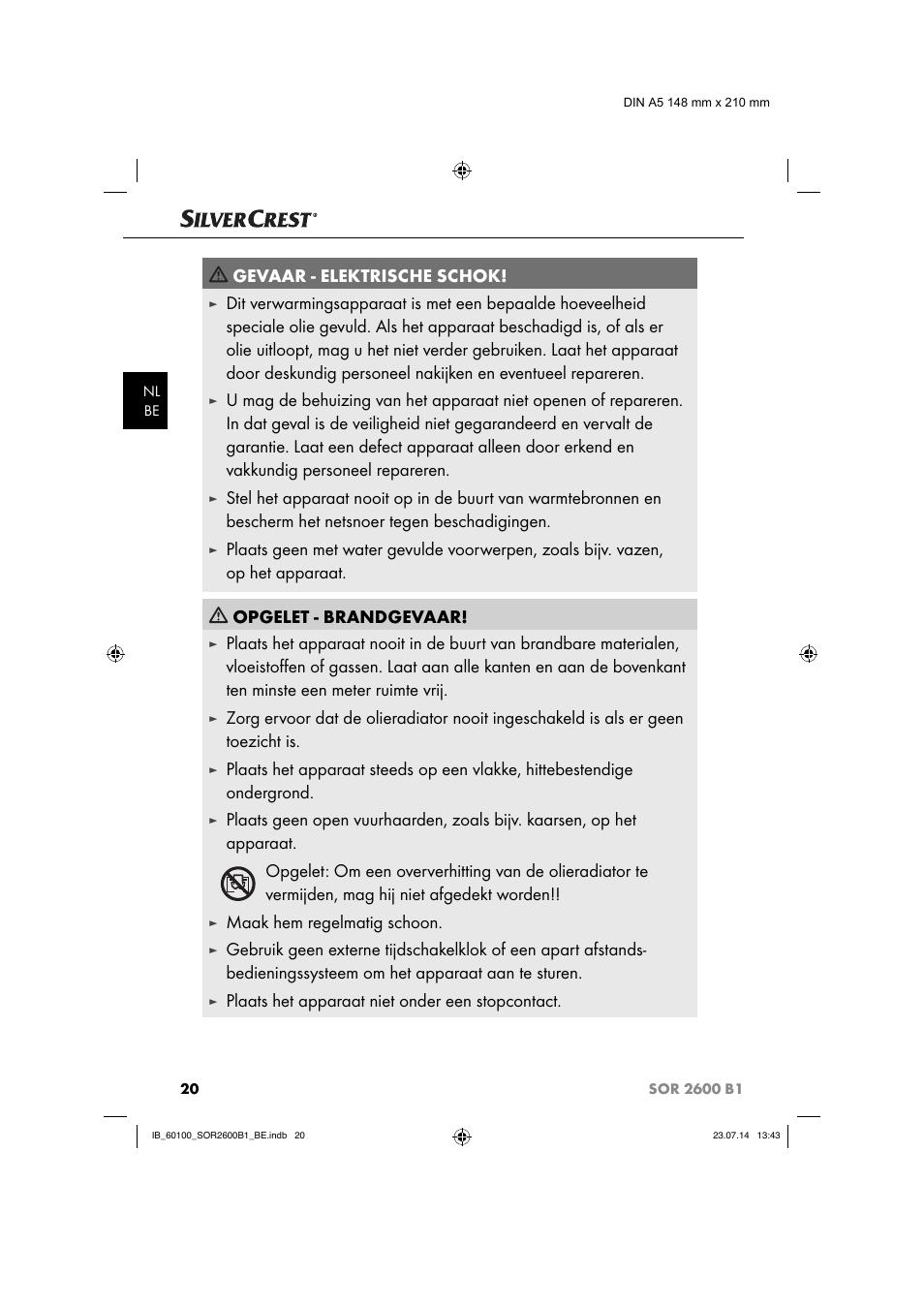 Gevaar - elektrische schok, Maak hem regelmatig schoon, Plaats het apparaat niet onder een stopcontact | Silvercrest SOR 2600 B1 User Manual | Page 23 / 36