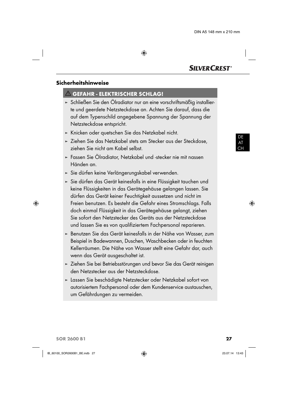 Sicherheitshinweise gefahr - elektrischer schlag, Knicken oder quetschen sie das netzkabel nicht, Sie dürfen keine verlängerungskabel verwenden | Silvercrest SOR 2600 B1 User Manual | Page 30 / 36