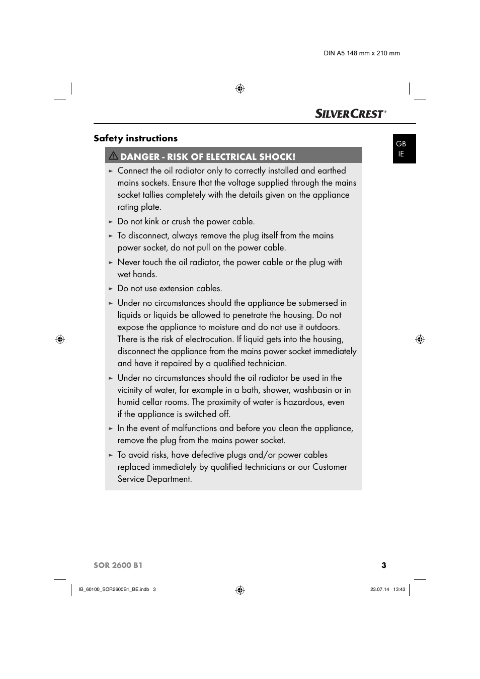 Safety instructions, Danger - risk of electrical shock, Do not kink or crush the power cable | Do not use extension cables | Silvercrest SOR 2600 B1 User Manual | Page 6 / 36