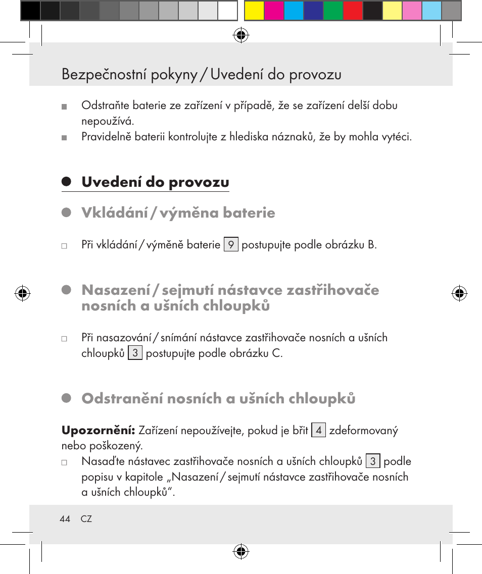 Bezpečnostní pokyny / uvedení do provozu, Uvedení do provozu vkládání / výměna baterie, Odstranění nosních a ušních chloupků | Silvercrest Z31131 User Manual | Page 44 / 64