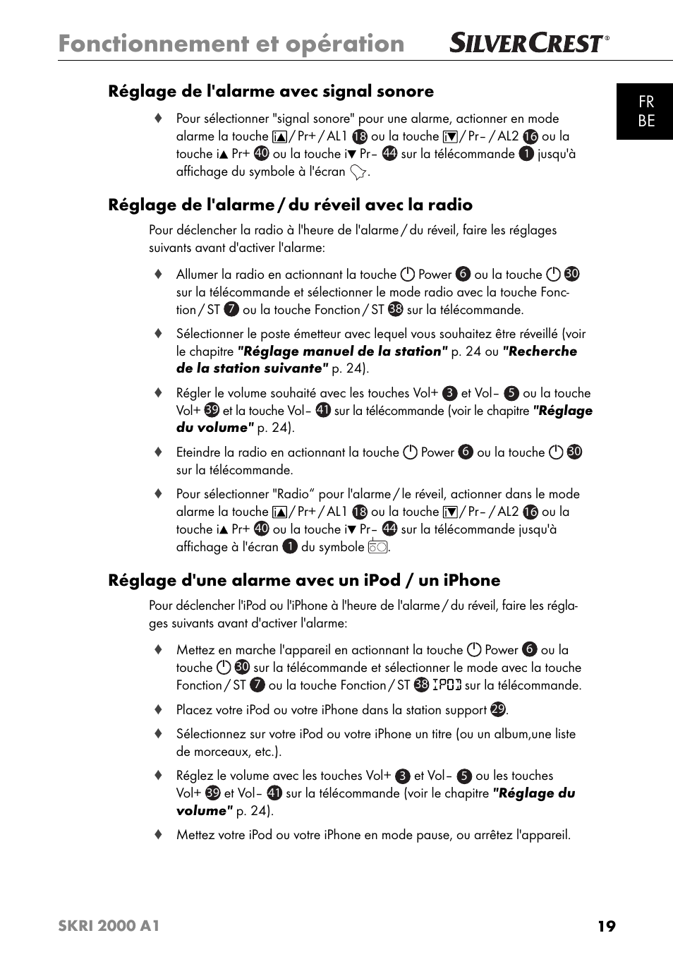 Fonctionnement et opération, Fr be réglage de l'alarme avec signal sonore, Réglage de l'alarme / du réveil avec la radio | Réglage d'une alarme avec un ipod / un iphone | Silvercrest SKRI 2000 A1 User Manual | Page 22 / 147