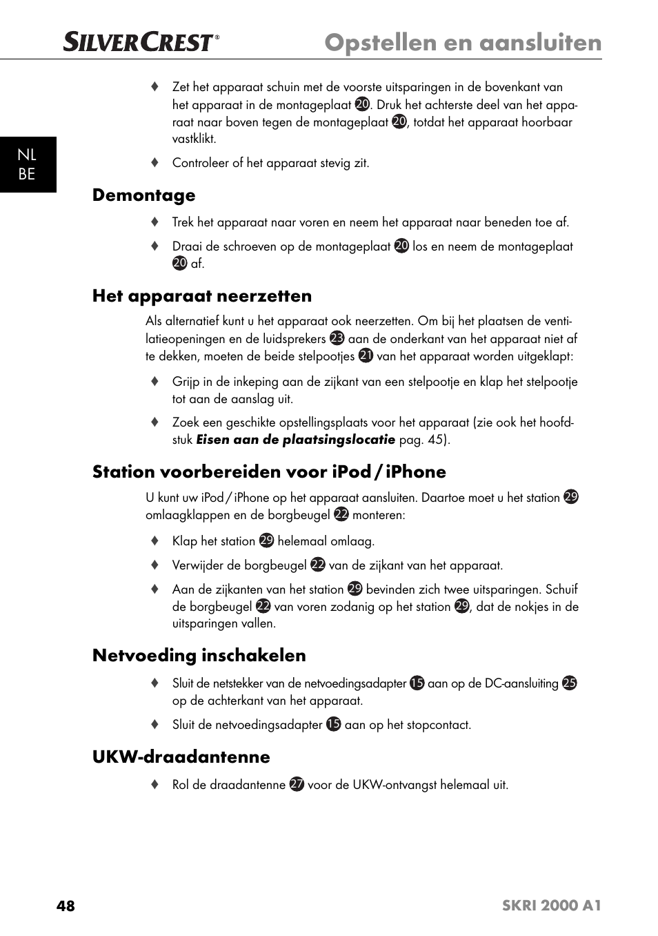 Opstellen en aansluiten, Demontage, Het apparaat neerzetten | Station voorbereiden voor ipod / iphone, Netvoeding inschakelen, Ukw-draadantenne, Nl be | Silvercrest SKRI 2000 A1 User Manual | Page 51 / 147