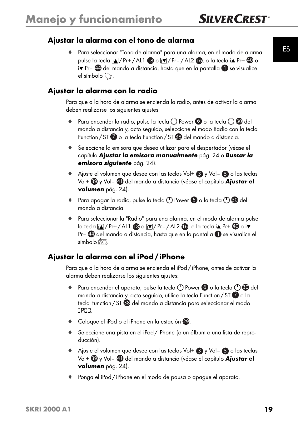 Manejo y funcionamiento, Es ajustar la alarma con el tono de alarma, Ajustar la alarma con la radio | Ajustar la alarma con el ipod / iphone | Silvercrest SKRI 2000 A1 User Manual | Page 22 / 147
