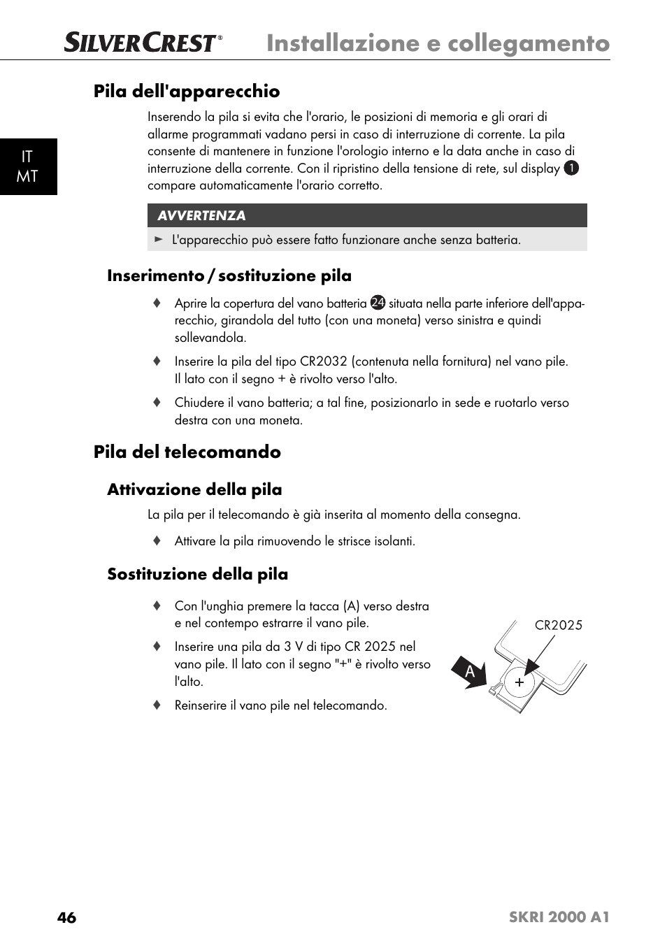 Installazione e collegamento, Pila dell'apparecchio, Pila del telecomando | It mt, Inserimento / sostituzione pila, Attivazione della pila, Sostituzione della pila | Silvercrest SKRI 2000 A1 User Manual | Page 49 / 147