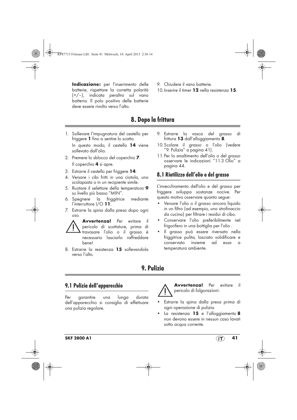 Dopo la frittura, Pulizia, 1 riutilizzo dell’olio o del grasso | 1 pulizia dell’apparecchio | Silvercrest SKF 2800 A1 User Manual | Page 43 / 78