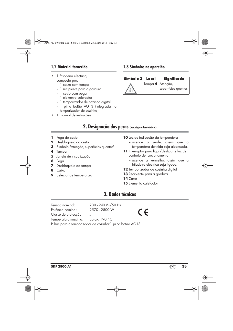 Designação das peças, Dados técnicos, 2 material fornecido | 3 símbolos no aparelho | Silvercrest SKF 2800 A1 User Manual | Page 35 / 78