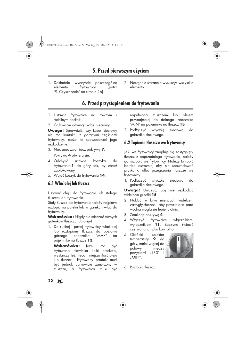 Przed pierwszym użyciem, Przed przystąpieniem do frytowania, 1 wlać olej lub tłuszcz | 2 topienie tłuszczu we frytownicy | Silvercrest SKF 2800 A1 User Manual | Page 24 / 102