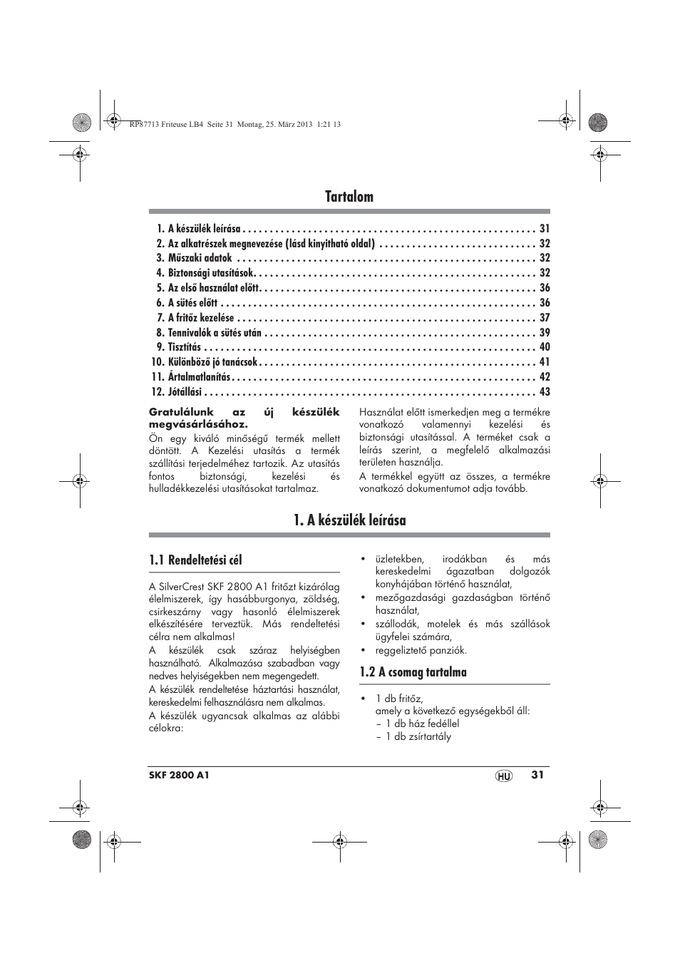Tartalom, A készülék leírása, 1 rendeltetési cél | 2 a csomag tartalma | Silvercrest SKF 2800 A1 User Manual | Page 33 / 102