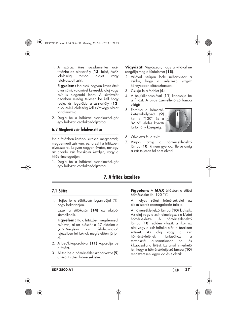 A fritőz kezelése, 2 meglévő zsír felolvasztása, 1 sütés | Silvercrest SKF 2800 A1 User Manual | Page 39 / 102