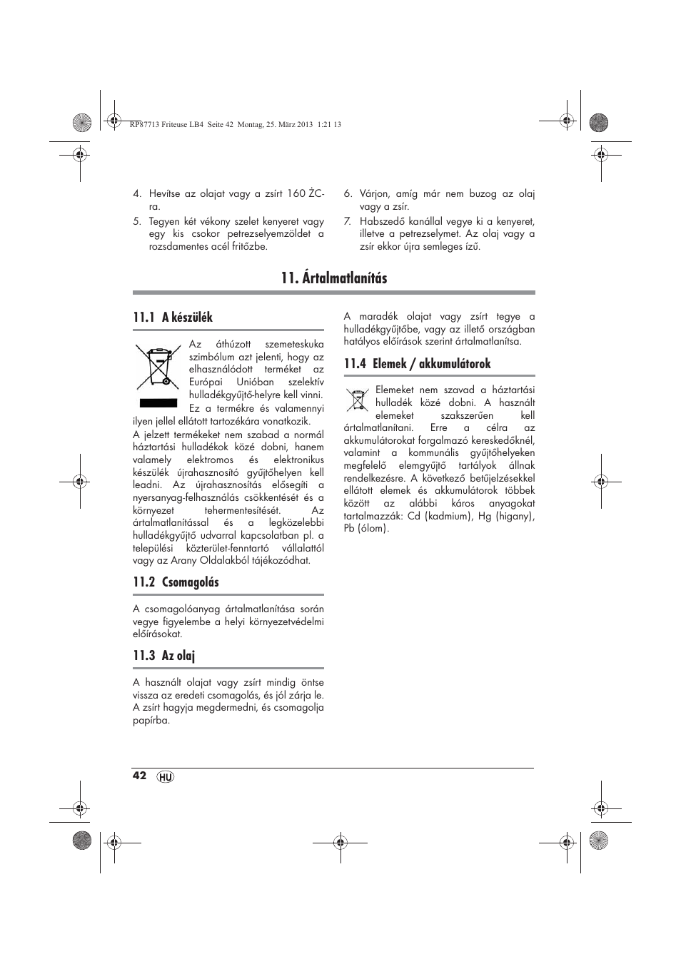 Ártalmatlanítás, 1 a készülék, 2 csomagolás | 3 az olaj, 4 elemek / akkumulátorok | Silvercrest SKF 2800 A1 User Manual | Page 44 / 102