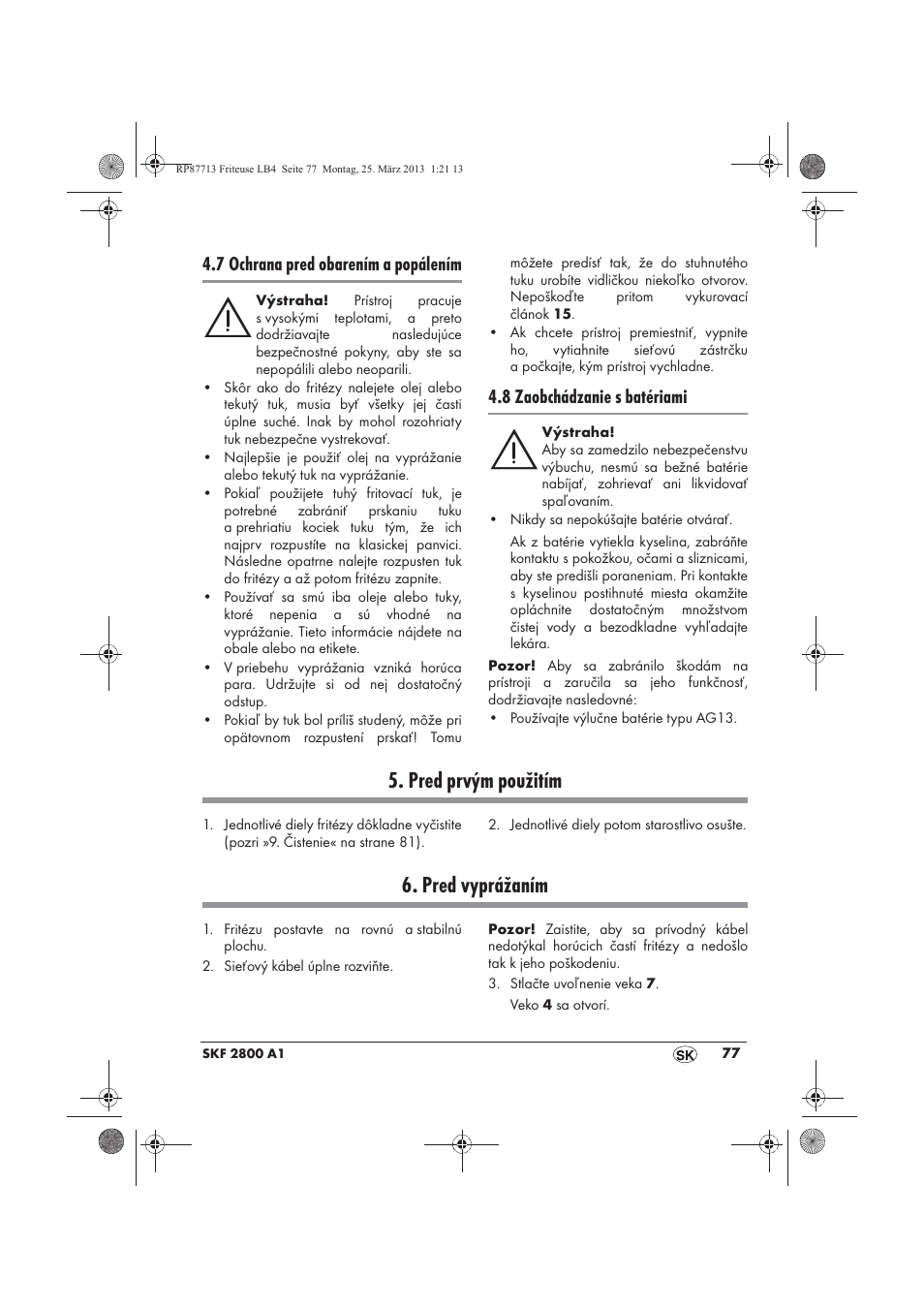 Pred prvým použitím, Pred vyprážaním, 7 ochrana pred obarením a popálením | 8 zaobchádzanie s batériami | Silvercrest SKF 2800 A1 User Manual | Page 79 / 102