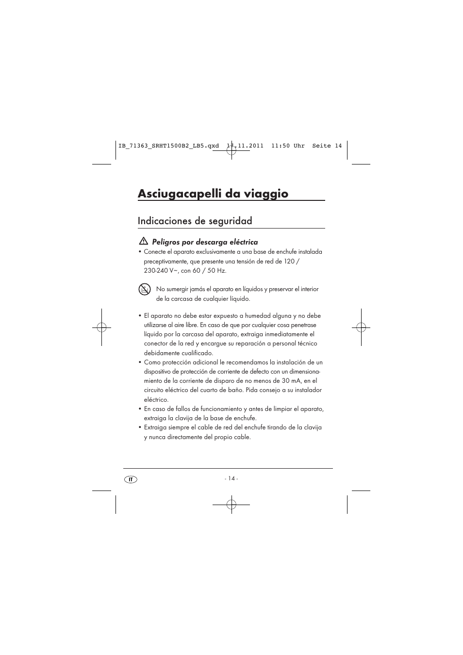 Asciugacapelli da viaggio, Indicaciones de seguridad, Peligros por descarga eléctrica | Silvercrest SRHT 1500 B2 User Manual | Page 16 / 62