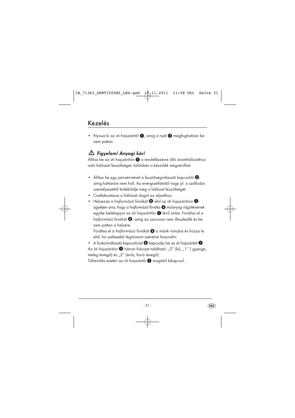 Kezelés, Figyelem! anyagi kár | Silvercrest SRHT 1500 B2 User Manual | Page 33 / 86