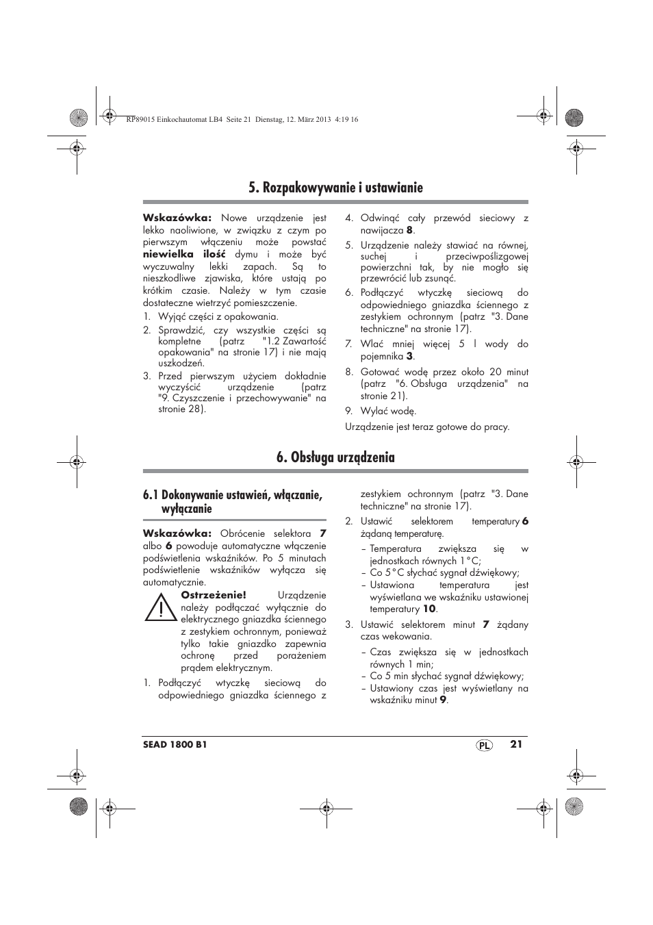 Rozpakowywanie i ustawianie, Obsługa urządzenia, 1 dokonywanie ustawień, włączanie, wyłączanie | Silvercrest SEAD 1800 B1 User Manual | Page 23 / 106