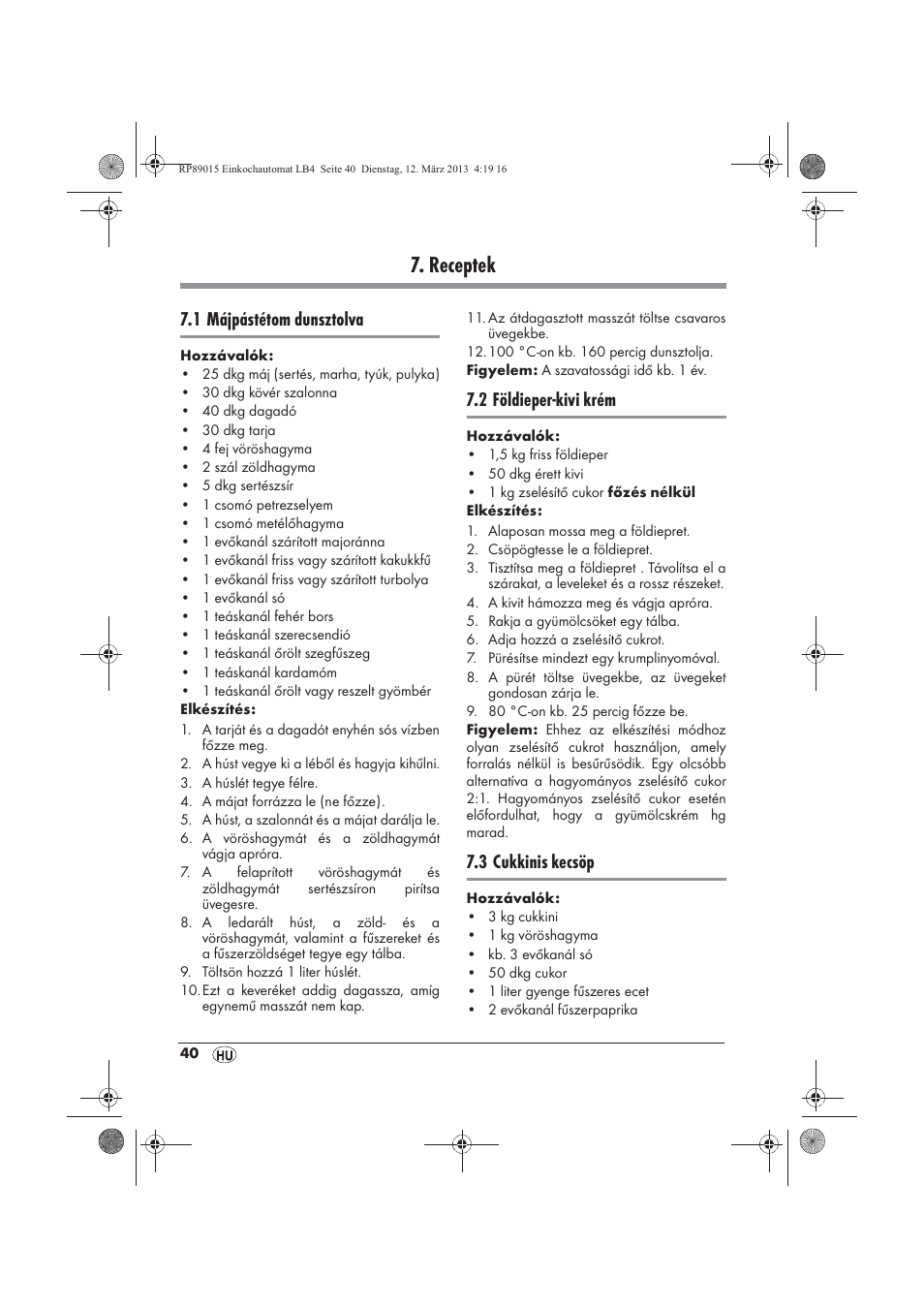 Receptek, 1 májpástétom dunsztolva, 2 földieper-kivi krém | 3 cukkinis kecsöp | Silvercrest SEAD 1800 B1 User Manual | Page 42 / 106