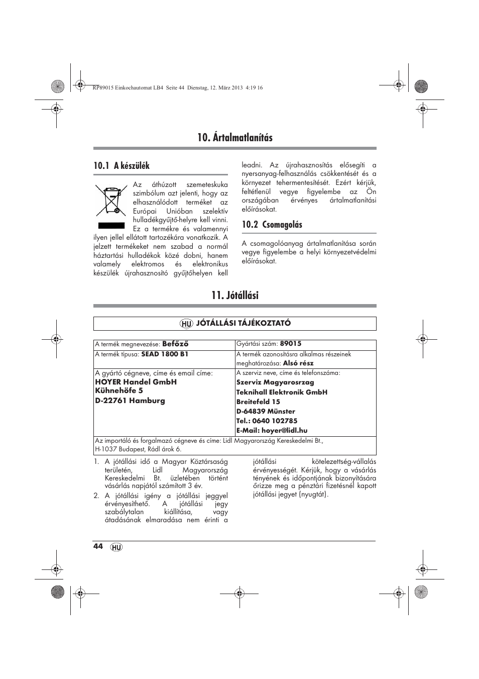 Ártalmatlanítás, Jótállási, 1 a készülék | 2 csomagolás | Silvercrest SEAD 1800 B1 User Manual | Page 46 / 106