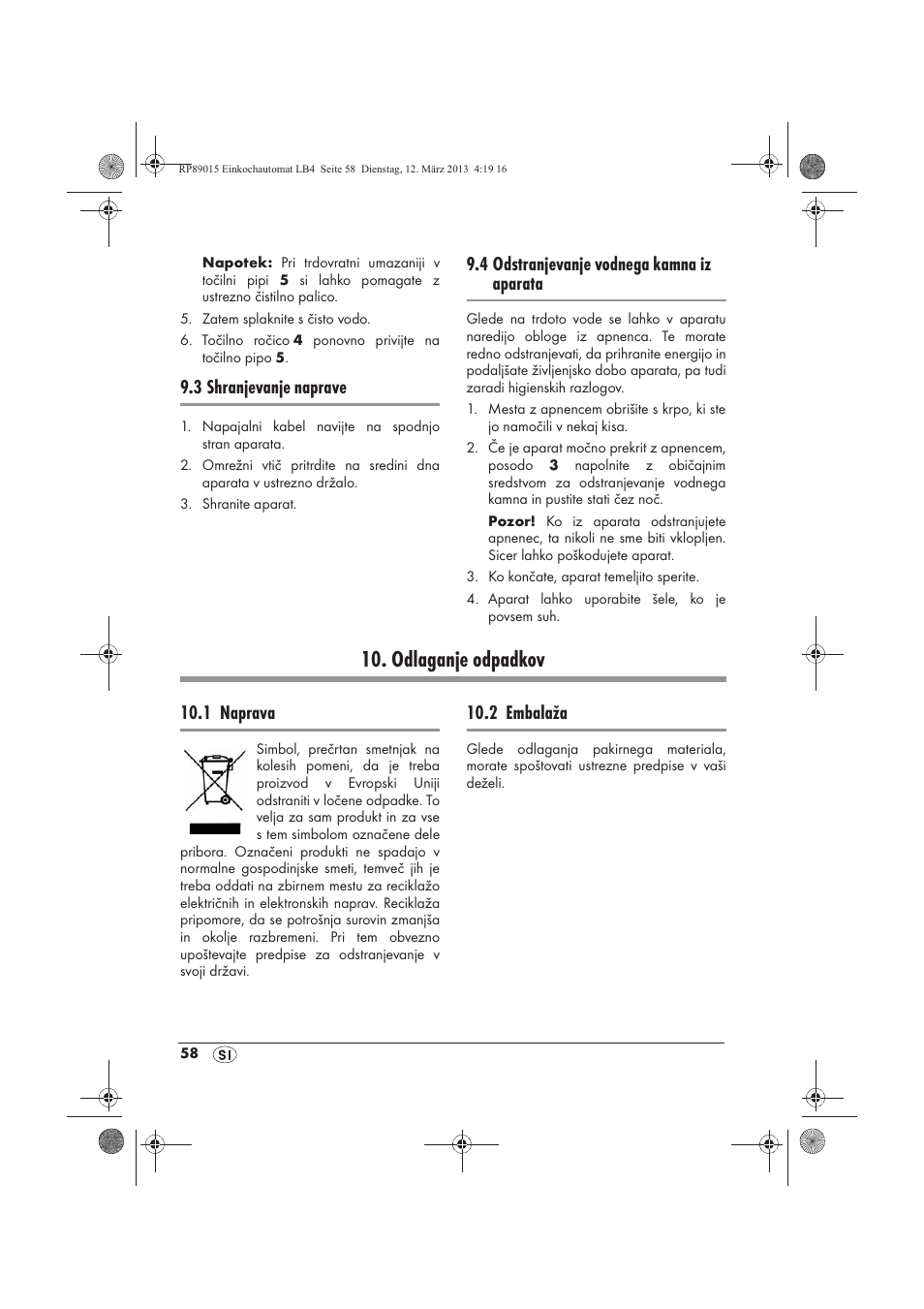 Odlaganje odpadkov, 3 shranjevanje naprave, 4 odstranjevanje vodnega kamna iz aparata | 1 naprava, 2 embalaža | Silvercrest SEAD 1800 B1 User Manual | Page 60 / 106