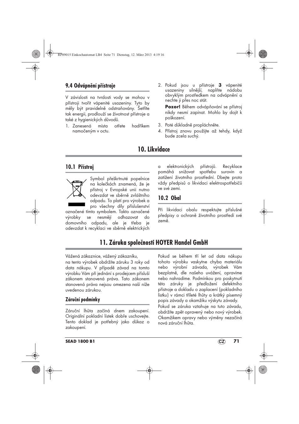 Likvidace, Záruka společnosti hoyer handel gmbh, 4 odvápnění přístroje | 1 přístroj, 2 obal | Silvercrest SEAD 1800 B1 User Manual | Page 73 / 106