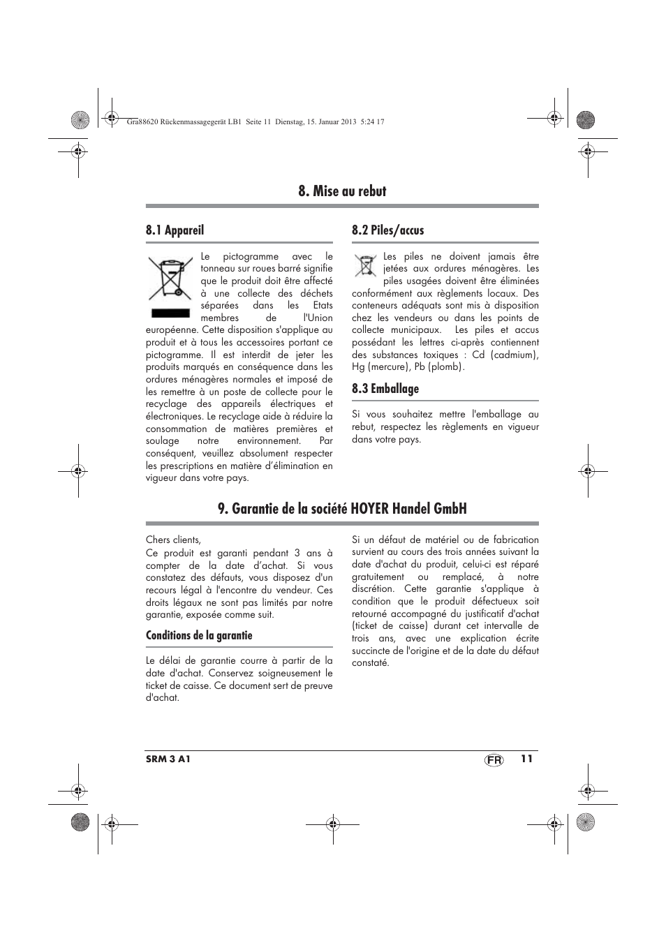 Mise au rebut, Garantie de la société hoyer handel gmbh | Silvercrest SRM 3 A1 User Manual | Page 13 / 34