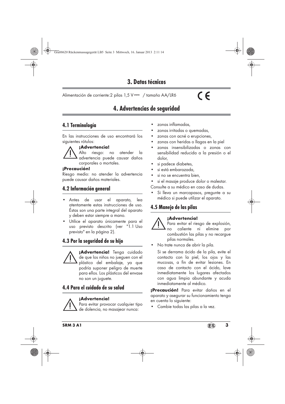 Datos técnicos, Advertencias de seguridad, 1 terminología | 2 información general, 3 por la seguridad de su hijo, 4 para el cuidado de su salud, 5 manejo de las pilas | Silvercrest SRM 3 A1 User Manual | Page 5 / 34