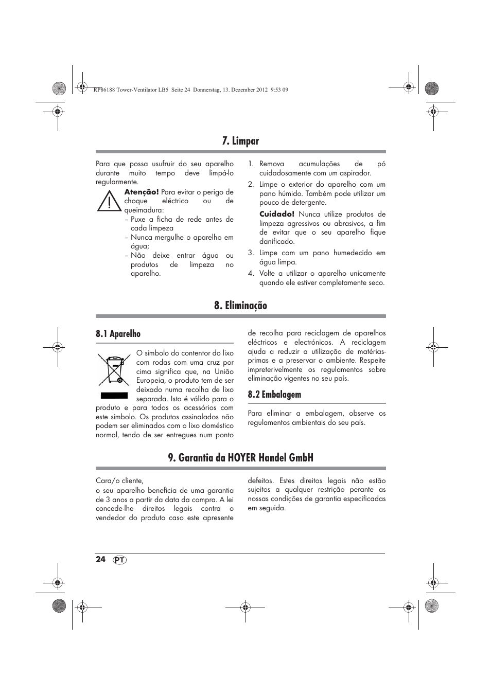 Limpar, Eliminação, Garantia da hoyer handel gmbh | 1 aparelho, 2 embalagem | Silvercrest STV 45 B1 User Manual | Page 26 / 46