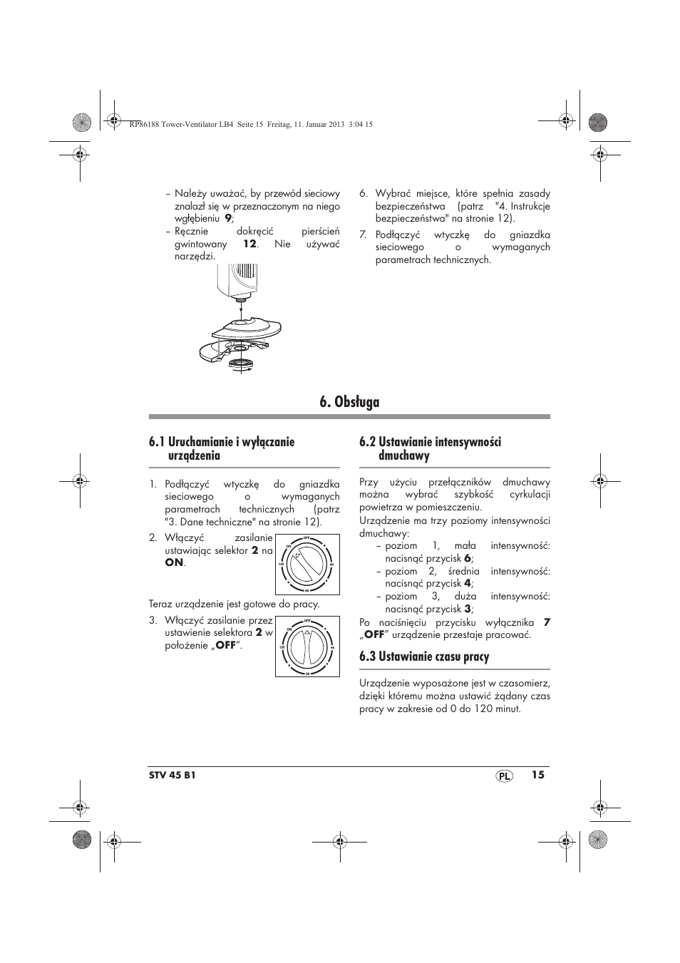 Obsługa, 1 uruchamianie i wyłączanie urządzenia, 2 ustawianie intensywności dmuchawy | 3 ustawianie czasu pracy | Silvercrest STV 45 B1 User Manual | Page 17 / 62