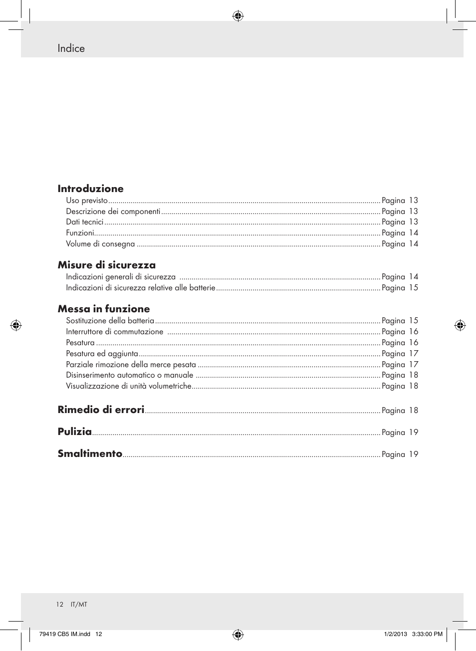 Indice, Introduzione, Misure di sicurezza | Messa in funzione, Rimedio di errori, Pulizia, Smaltimento | Silvercrest Z29852A Z29852B User Manual | Page 12 / 43