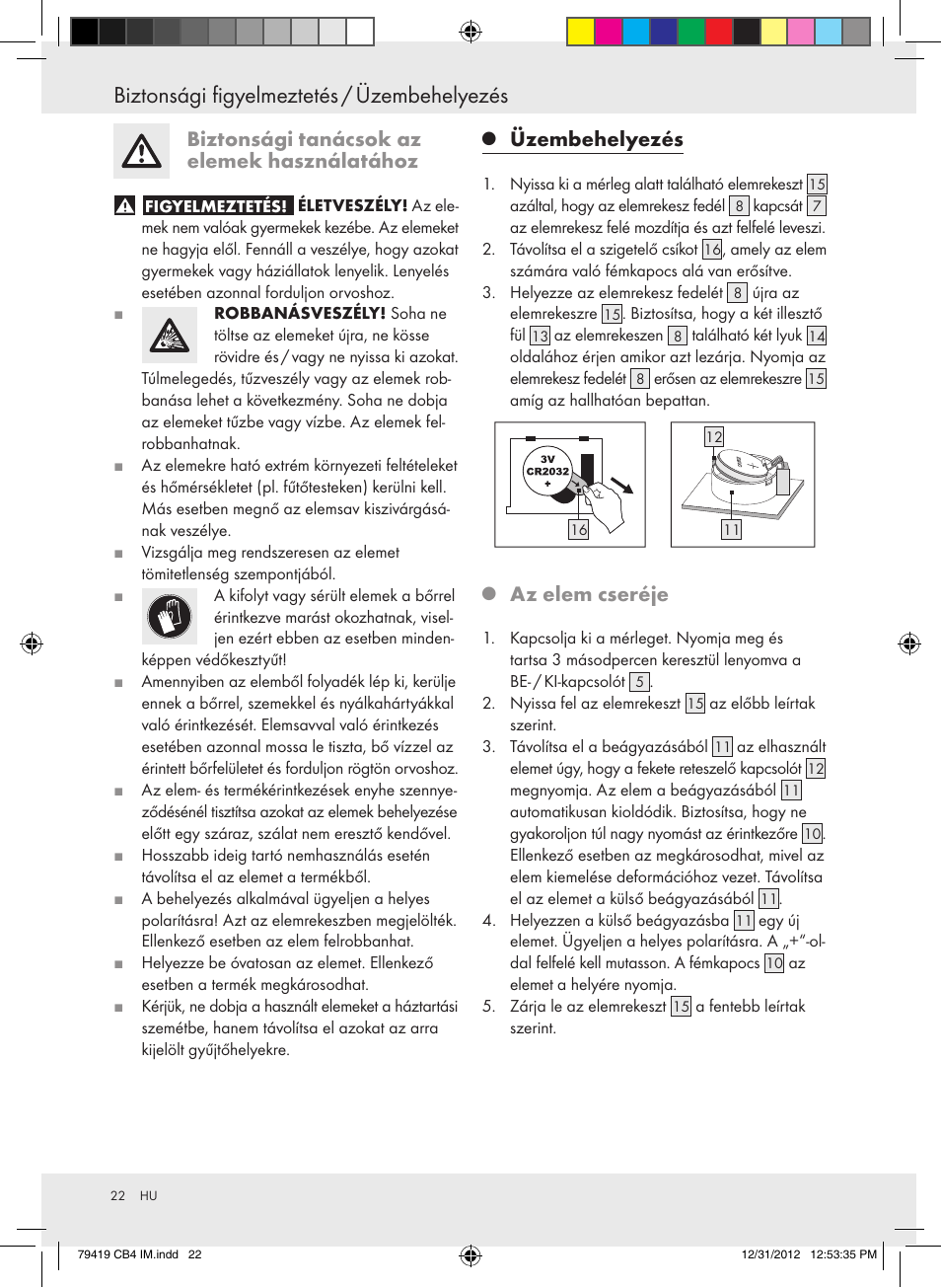 Biztonsági figyelmeztetés / üzembehelyezés, Biztonsági tanácsok az elemek használatához, Üzembehelyezés | Az elem cseréje | Silvercrest Z29852A Z29852B User Manual | Page 22 / 60