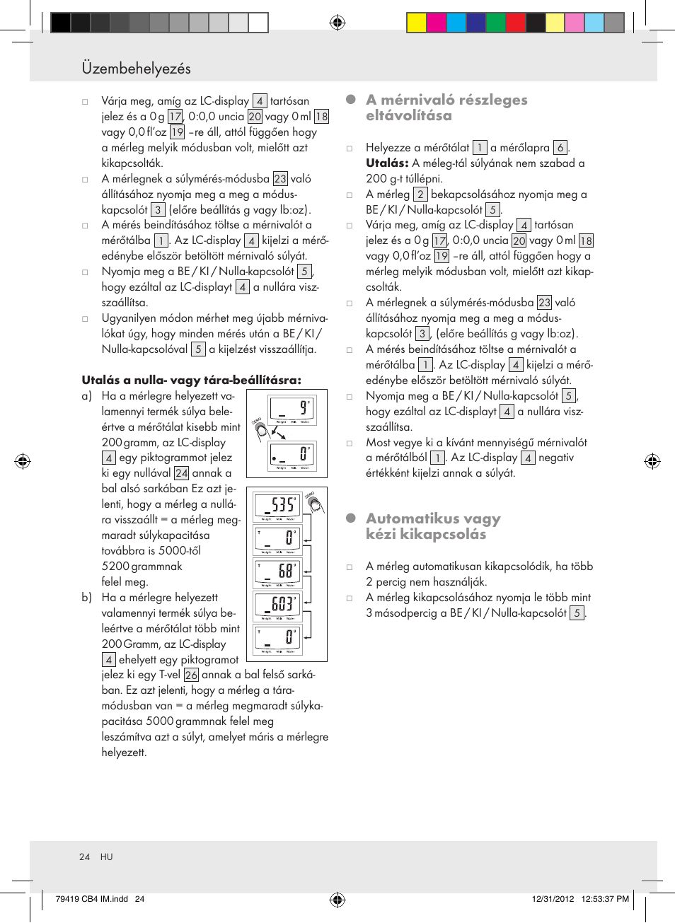 Üzembehelyezés, A mérnivaló részleges eltávolítása, Automatikus vagy kézi kikapcsolás | Silvercrest Z29852A Z29852B User Manual | Page 24 / 60