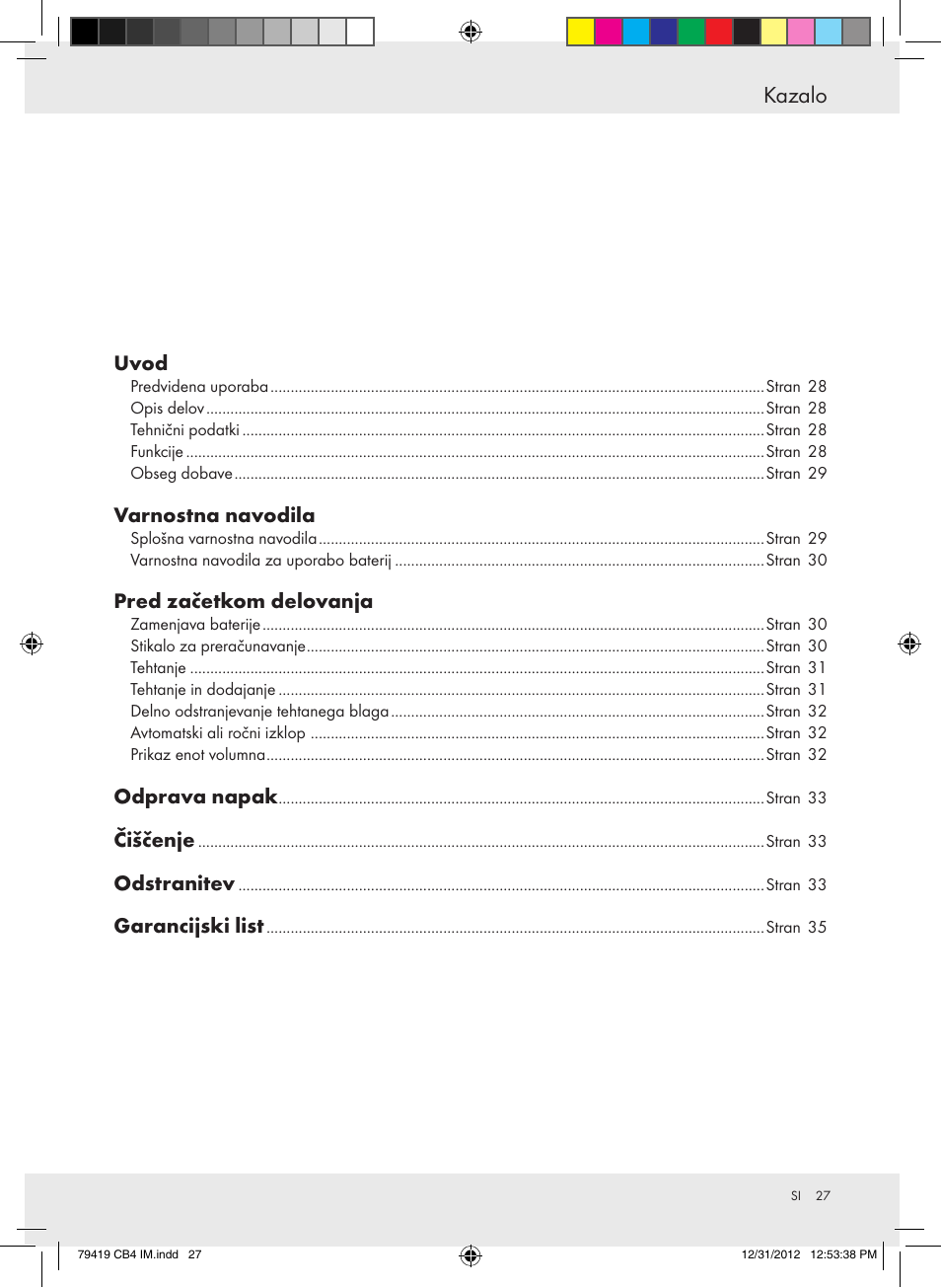 Kazalo, Uvod, Varnostna navodila | Pred začetkom delovanja, Odprava napak, Čiščenje, Odstranitev, Garancijski list | Silvercrest Z29852A Z29852B User Manual | Page 27 / 60