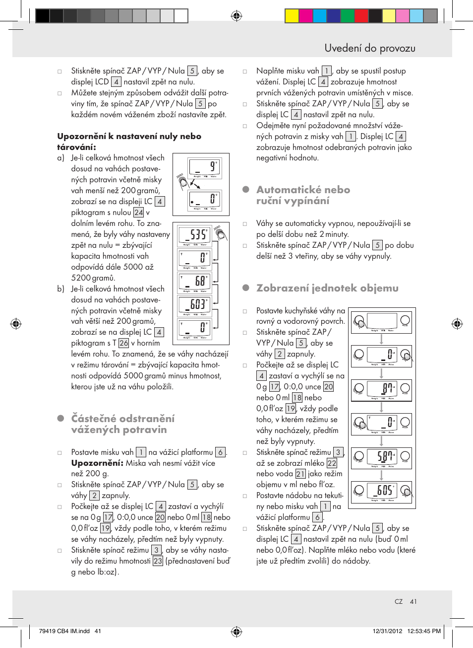 Uvedení do provozu, Částečné odstranění vážených potravin, Automatické nebo ruční vypínání | Silvercrest Z29852A Z29852B User Manual | Page 41 / 60