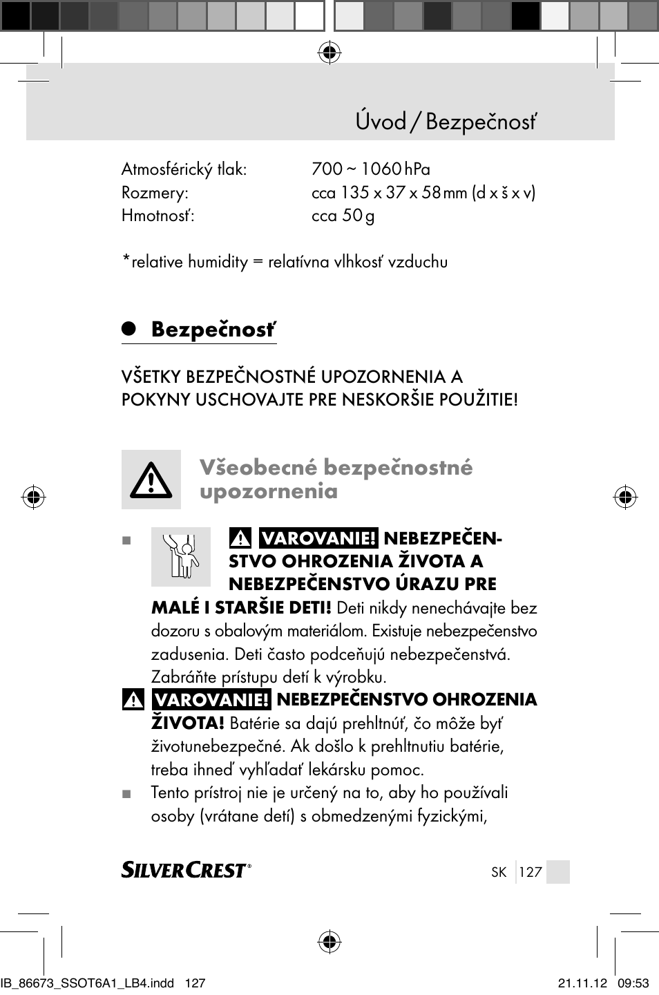 Úvod / bezpečnosť, Bezpečnosť, Všeobecné bezpečnostné upozornenia | Silvercrest SSOT 6 A1 User Manual | Page 127 / 181