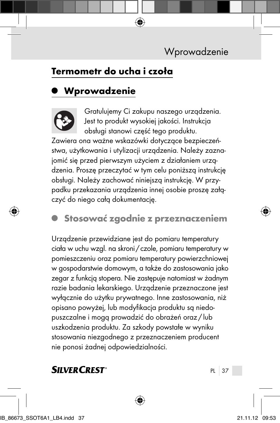 Wprowadzenie, Termometr do ucha i czoła, Stosować zgodnie z przeznaczeniem | Silvercrest SSOT 6 A1 User Manual | Page 37 / 181