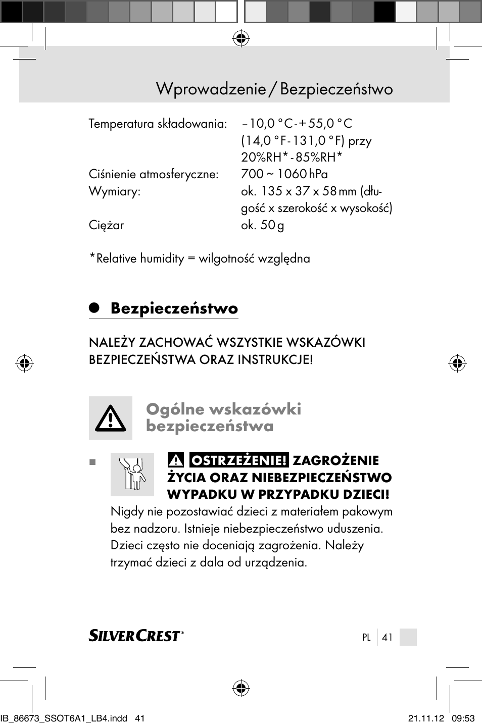 Wprowadzenie / bezpieczeństwo, Bezpieczeństwo, Ogólne wskazówki bezpieczeństwa | Silvercrest SSOT 6 A1 User Manual | Page 41 / 181